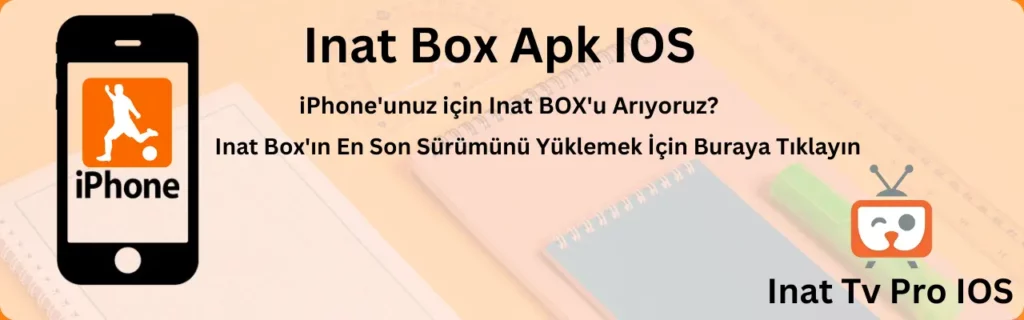 INat Tv Apk Indir With inat BOX IOS APK