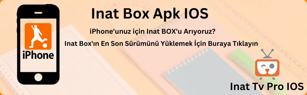 INat Tv Apk Indir With inat BOX IOS APK